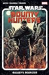 Cover of Star Wars: Bounty Hunters, Vol. 1: Galaxy's Deadliest