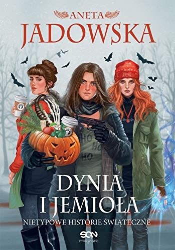 Dynia i jemiola. Nietypowe historie swiateczne