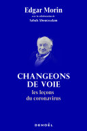 Changeons de voie : Les lecons du coronavirus