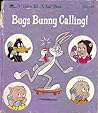 Cover of Bugs Bunny calling!