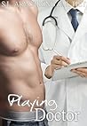 Playing Doctor
