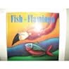 Fish and Flamingo