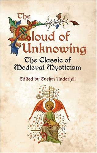 Cover of The Cloud of Unknowing: The Classic of Medieval Mysticism