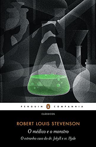 O Medico e o Monstro: O Estranho Caso do Dr. Jekyll e Sr. Hyde