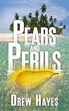 Pears and Perils