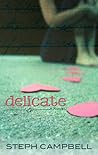 Cover of Delicate