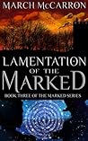 Cover of Lamentation of the Marked