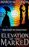 Cover of Elevation of the Marked