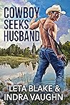 Cover of Cowboy Seeks Husband