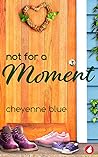 Cover of Not for a Moment