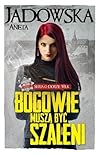 Bogowie musza byc szaleni