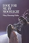 Cover of Look for me by moonlight
