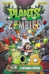 Cover of Plants vs. Zombies Volume 1: Lawnmageddon