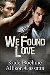 We Found Love