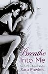 Cover of Breathe into Me
