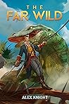 Cover of The Far Wild