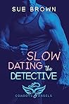 Cover of Slow Dating the Detective