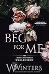 Cover of Beg For Me