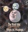 Cover of The World Idiot and Other Absurdlings