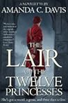 The Lair of the Twelve Princesses