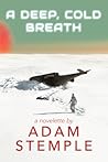 A Deep, Cold Breath