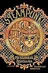 Cover of Steampunk! - Messinkia ja morsiamia: valikoituja novelleja