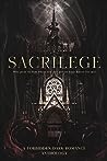 Sacrilege: A Forbidden Dark Romance Anthology