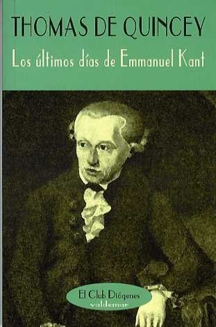 Cover of Los Ultimos Dias De Emmanuel Kant
