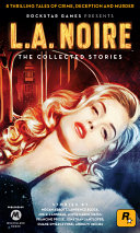 Cover of L.A. Noire: The Collected Stories