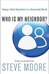 Cover of Who Is My Neighbor?: Being a Good Samaritan in a Connected World