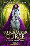 The Nutcracker Curse