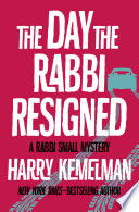 Cover of The Day the Rabbi Resigned