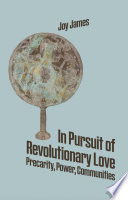 Cover of In Pursuit of Revolutionary Love
