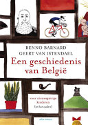 Een geschiedenis van Belgie voor nieuwsgierige kinderen
