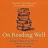 On Reading Well: Finding the Good Life through Great Books
