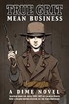 True Grit: Mean Business