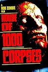 House of 1,000 Corpses