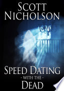 Cover of Speed Dating with the Dead