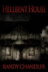 Hellbent House