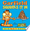 Garfield shovels it in