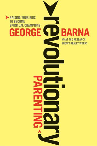 Cover of Revolutionary Parenting: What the Research Shows Really Works