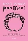 KonMari: siivouksen elamanmullistava taika
