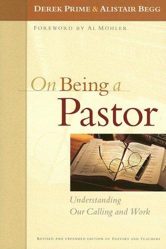 Cover of On Being a Pastor: Understanding Our Calling and Work