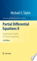 Partial Differential Equations II: Qualitative Studies of Linear Equations