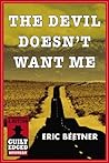 Cover of The Devil Doesn't Want Me