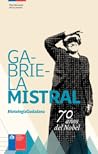 Cover of Gabriela Mistral. 70 anos del Nobel