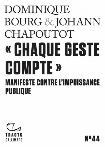 Cover of <<Chaque geste compte>>. Manifeste contre l'impuissance publique