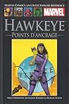 Cover of Hawkeye : Points d'ancrage