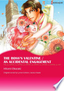 Cover of The Boss's Valentine / An Accidental Engagement