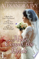Cover of Here Comes the Bride: Bride for Lord Brasleigh / Bride for Lord Wickton / Bride for Lord Challmond